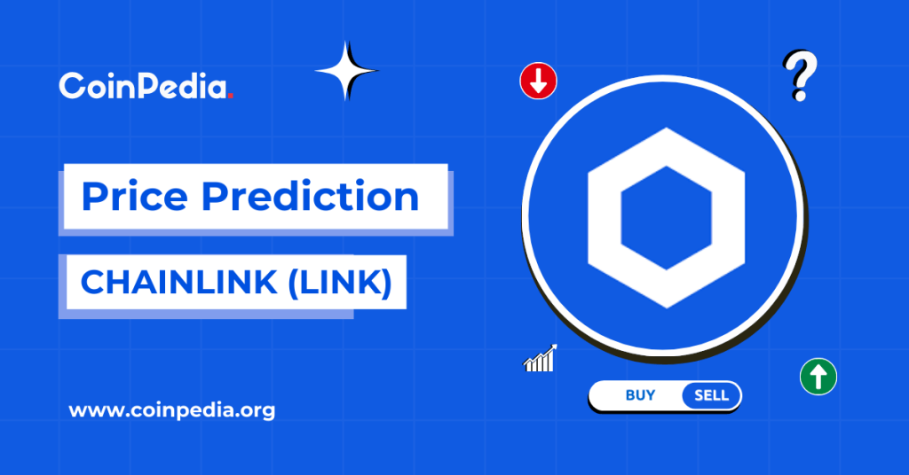 Chainlink Price Prediction 2026, 2027 – 2030: Will LINK Price Reach $100?